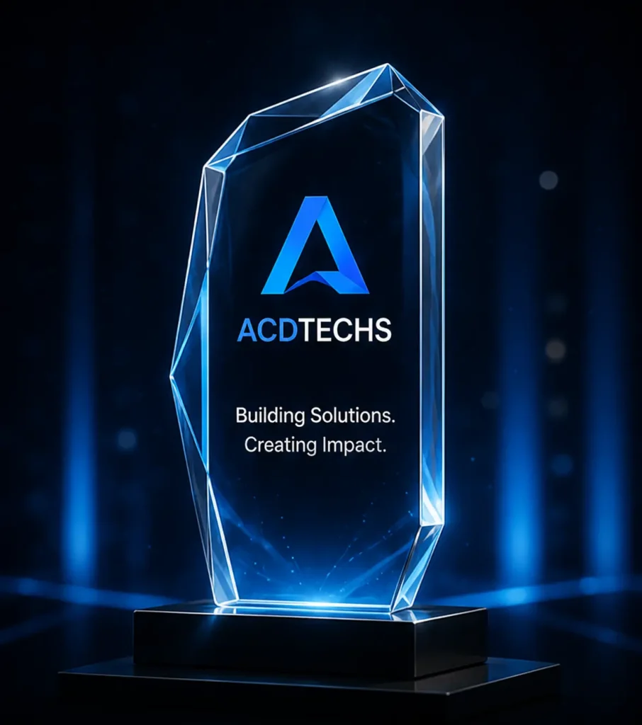 ACDTECHS achievements and awards showcasing digital excellence and business success